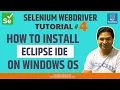 Selenium WebDriver Tutorial - How to install Eclipse IDE on Windows