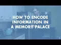 Getting Started with Memory Techniques Encoding Information