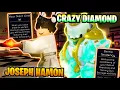 YBA Crazy Diamond Joseph Hamon is a BEAST