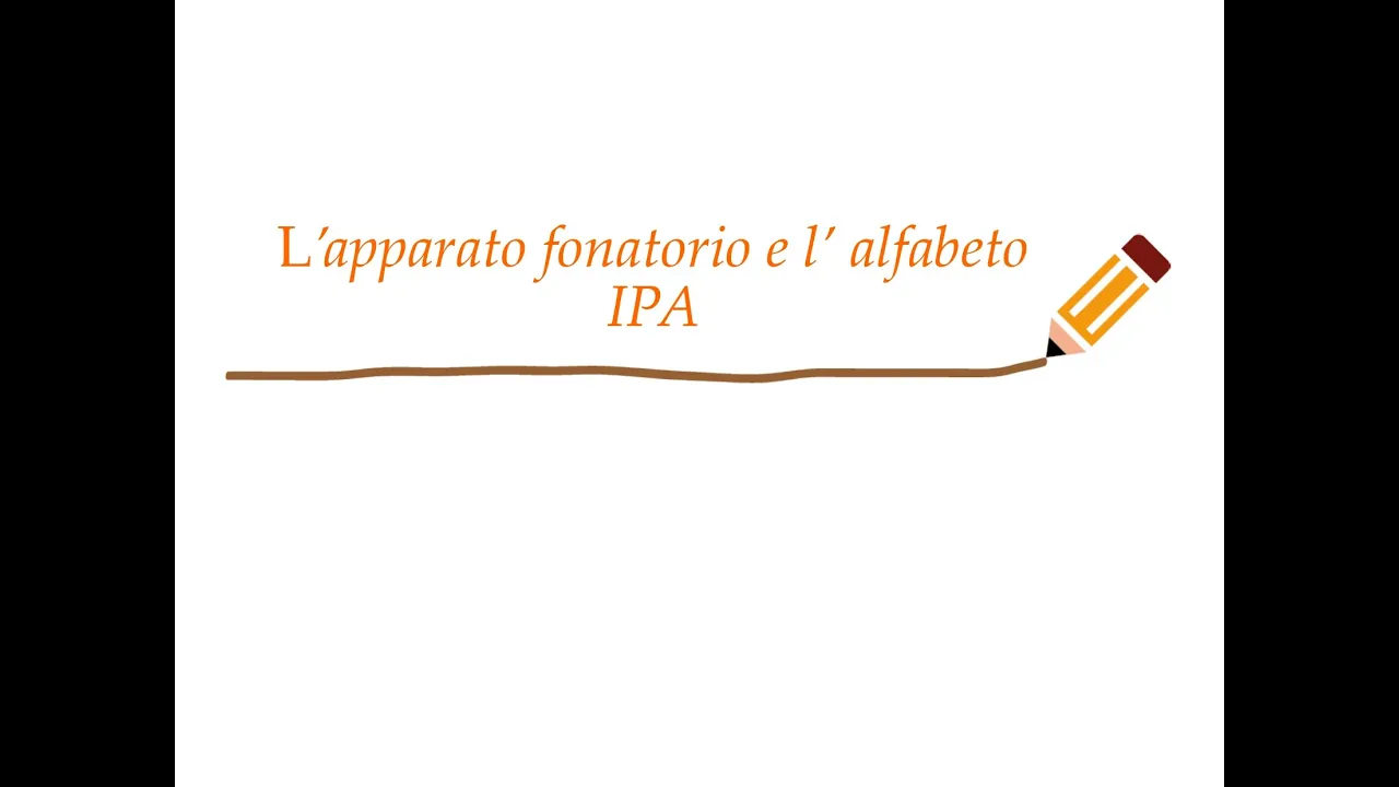 Introduzione alla fonetica articolatoria e alfabeto IPA