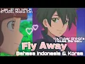 Shinbi's House Fly Away Bahasa Indonesia dan Korea | Lee Jin Ah, NALA STUDIO, Stella Kim
