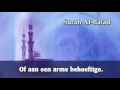 Lagu Surah Al-Balad door Shaykh 'Abdur-Rahmaan As-Sudais [NL Ondertiteld]