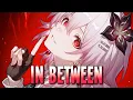 Nightcore - In Between | Justmedan [Sped Up]