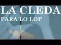 Download Lagu La Cleda - Para lo lop