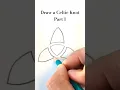 how to draw an Irish Trinity Knot a k a a triquetra part 1