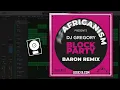 DJ Gregory, Africanism, Baron - Block Party (Baron Extended Remix) (Logic Pro Remake)