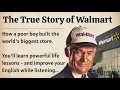 The Success Story of Walmart Learn English Through Story Level 3 Improve Your English