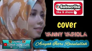 Download AISYAH ISTRI RASULULLAH COVER VANNY VABIOLA MP3