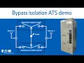 Bypass isolation transfer switch basics what it does and how it operates Eaton PSEC