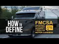 HOW TO Define FMCSA Operating Authority Types for Motor Carriers FMCSA