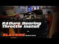 R Duro Bearing Throttle Install
