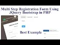 Multi Step registration Form Using JQuery Bootstrap in PHP Magic of Jquery Best Example