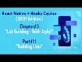 React Native Hooks Course Chapter List Building - With Style Part Building Lists