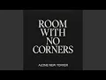 Lagu Room with no corners