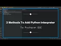 3 Methods To Add Python Interpreter To Pycharm invalid python interpreter selected project pycharm
