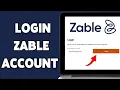 How To Login Zable Account 2025 Zable Sign In Tutorial