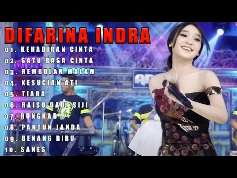 Download MP3 ALBUM DANGDUT KOPLO DIFARINA INDRA TERBARU - KEHADIRAN CINTA (OM ADELLA)