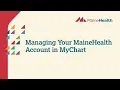 Manage Your MaineHealth Account in MyChart
