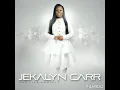 Download Lagu Jekalyn Carr- You're Bigger (shortened)