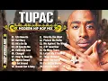 Top 2Pac Relaxing Mix 2025 - Best of 2Pac Hits Playlist - Nonstop Tupac Shakur Songs 2025