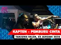 Download Lagu Kapten Band - Pemburu Cinta (Live Tanjung Selor 22 Januari 2020) #kaptenband