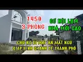 Lagu Chủ nợ dí,bán nhà mới cáo to đùng 4,5x24m đúng 1 tỷ 450,hướng chợ bình Chánh chạy ô tô vào 