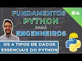 Os 4 Principais Tipos Primitivos de Dados do Python - Fundamentos de Python para Engenheiros