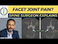What is facet joint pain Spine surgeon explains