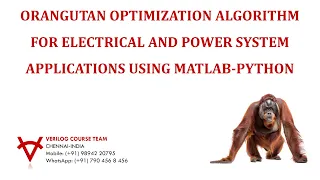 ORANGUTAN OPTIMIZATION ALGORITHM FOR ELECTRICAL AND POWER SYSTEM APPLICATIONS USING MATLAB-PYTHON