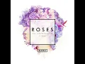 Roses (Zaxx Remix)