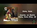 Cartel de Santa - Vaya Vaya (Audio)