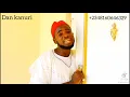 Download Lagu Dan Kanu Gari yaci wuta kalli ku sha dariya