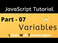 JavaScript Tutorial for Beginners - Part 7 JavaScript Variables Learn Web Technologies