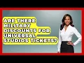Are There Military Discounts For Universal Studios Tickets - Insider Theme Park Tips