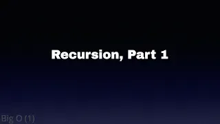 Recursion Part 1