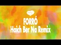 PPJ - Forró (Haich Ber Na Remix)
