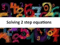 Solving 2 step algebra equations