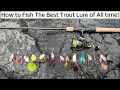 The Ultimate Guide to SPINNER FISHING for Trout in Streams Rivers