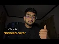 Download Lagu Sinan Noor - love and life ( La La Tahsab ) Nasheed cover