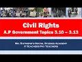 AP Government - Civil Rights Landmark Supreme Court Cases Review