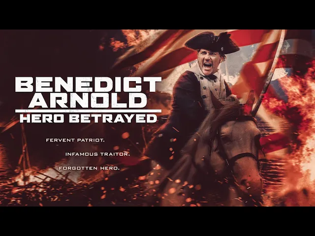 BENEDICT ARNOLD: HERO BETRAYED Official Trailer