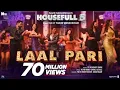 Lagu LAAL PARI (Song): Yo Yo Honey Singh | Sajid Nadiadwala | Tarun Mansukhani | Housefull 5