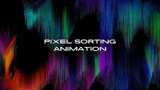 Mesmerizing Pixel Sorting Animation