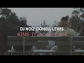 Download Lagu DJ Noiz, Donell Lewis - Sing It (So Nati Yeah) The Remix