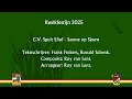 Lagu 32. C.V. Spuit Elluf - Saome op Sjouw - 2025