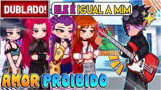 [ DUBLADO ] ANA E GUERREIRAS DO K-POP NA MODINHA: AMOR PROIBIDO 😱 l GACHA CLUB
