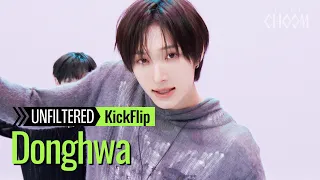 [UNFILTERED CAM] KickFlip Donghwa(동화) '미완성(Puzzle Piece)' 4K | STUDIO CHOOM ORIGINAL