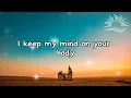Moonshine - Body On My Mind (Lyrics)
