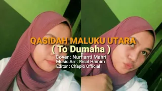 Download Qasidah Maluku Utara To Dumaha Cover Song Nurfianti Mahri MP3