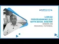 Linear Programming LP With Excel Solver - Hands-On MS Excel Tutorial Great Learning